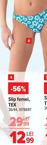 Carrefour Slip femei TEX Ofertă