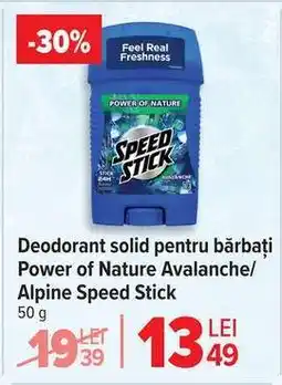Carrefour Deodorant solid pentru bărbați Power of Nature Avalanche/Alpine Speed Stick Ofertă