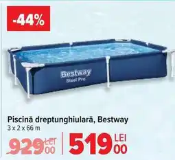 Carrefour Piscină dreptunghiulară, Bestway Ofertă
