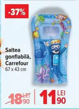 Carrefour Saltea gonflabilă, Carrefour Ofertă