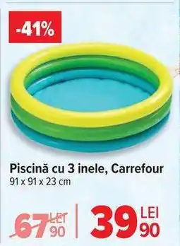 Carrefour Piscină cu 3 inele, Carrefour Ofertă