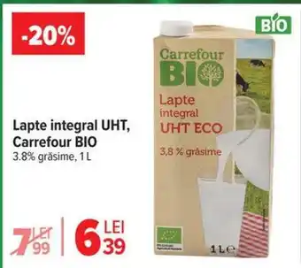 Carrefour Lapte integral UHT, Carrefour Bio Ofertă