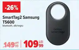 Carrefour SmartTag2 Samsung T5600 Ofertă