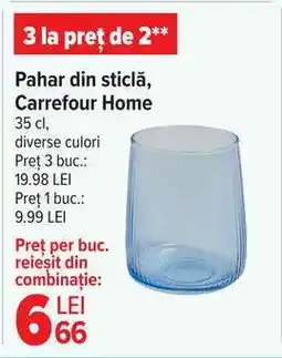 Carrefour Pahar din sticlă, Carrefour Home Ofertă