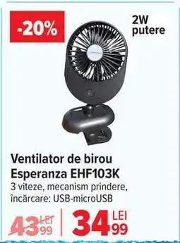 Carrefour Ventilator de birou Esperanza EHF103K Ofertă