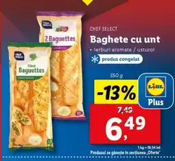 Lidl CHEF SELECT Baghete cu unt Ofertă