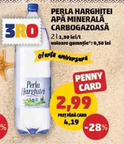 Penny PERLA HARGHITEI APĂ MINERALĂ CARBOGAZOASĂ Ofertă