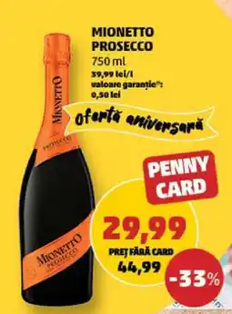 Penny MIONETTO Prosecco Ofertă