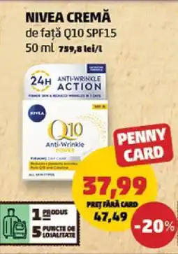 Penny NIVEA CREMA DE FAȚĂ Q10 SPF15 Ofertă