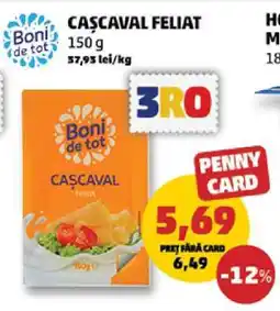 Penny CAȘCAVAL FELIAT Ofertă