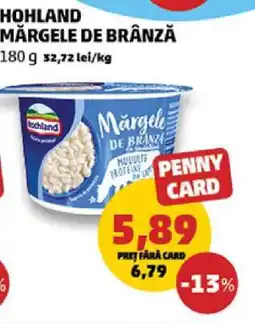Penny HOHLAND MĂRGELE DE BRÂNZĂ Ofertă