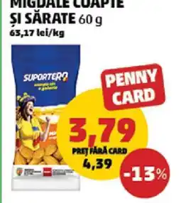 Penny Migdale Coapte și Sărate 60g Ofertă