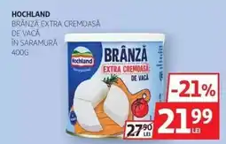 Auchan HOCHLAND Brânză extra cremoasă de vacă Ofertă
