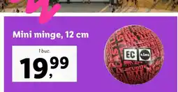 Lidl Mini minge, 12 cm Ofertă