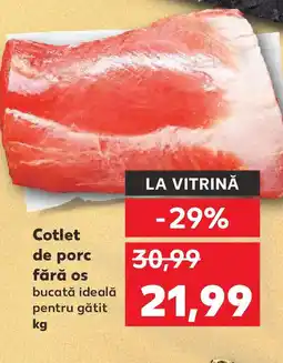 Kaufland Cotlet de porc fără os Ofertă