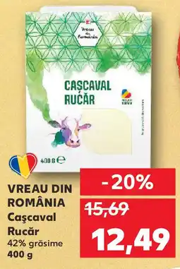 Kaufland VREAU DIN ROMÂNIA Caşcaval Rucăr Ofertă