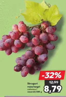 Kaufland Struguri roze/negri Ofertă
