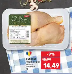 Kaufland Gustavi Pulpă de pui Ofertă
