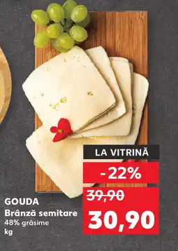 Kaufland Gouda Brânză semitare Ofertă