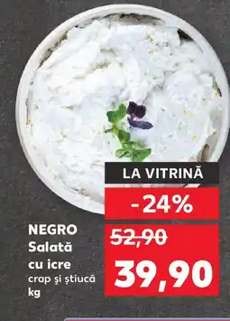 Kaufland NEGRO Salată cu icre Ofertă