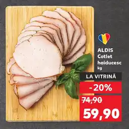 Kaufland Aldis Cotlet haiducesc Ofertă