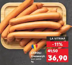 Kaufland CAROLI Crenwurşti Ofertă