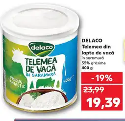 Kaufland DELACO Telemea din lapte de vacă Ofertă