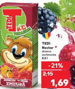 Kaufland TEDI Nectar Ofertă