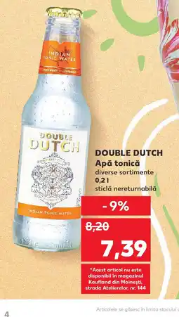 Kaufland DOUBLE DUTCH Apă tonică Ofertă