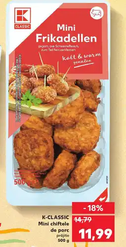 Kaufland K-CLASSIC Mini chiftele de porc Ofertă