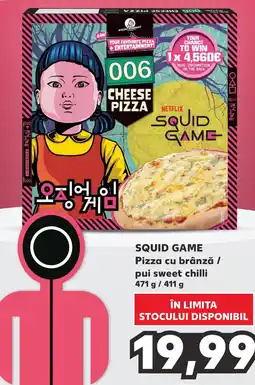 Kaufland SQUID GAME Pizza cu brânză / pui sweet chilli Ofertă