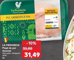 Kaufland LA PROVINCIA Piept de pui dezosat Ofertă