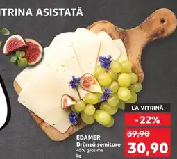 Kaufland EDAMER Brânză semitare Ofertă