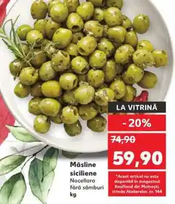 Kaufland Măsline siciliene Nocellara fără sâmburi kg Ofertă
