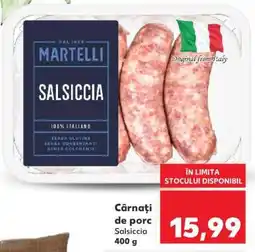 Kaufland Cârnați de porc Salsiccia Ofertă
