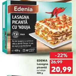 Kaufland EDENIA lasagna picantă cu 'nduja Ofertă