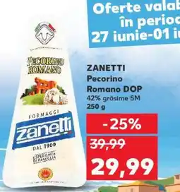 Kaufland ZANETTI Pecorino Romano DOP Ofertă