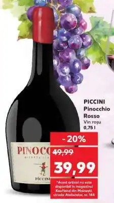 Kaufland PICCINI Pinocchio Rosso Ofertă