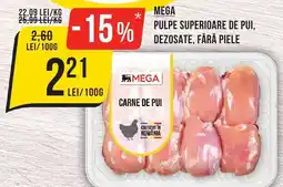 Mega Image Mega pulpe superioare de pui, dezosate, fără piele Ofertă