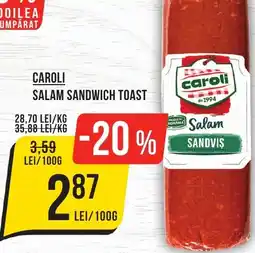 Mega Image Caroli salam sandwich toast Ofertă