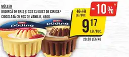 Mega Image Müller budincă de griş şi sos cu gust de cireșe/ ciocolată cu sos de vanilie Ofertă