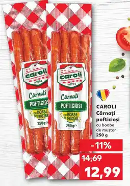 Kaufland CAROLI Cârnaţi pofticioși Ofertă