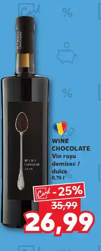 Kaufland WINE CHOCOLATE Vin rosu demisec / dulce Ofertă