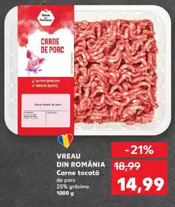 Kaufland VREAU DIN ROMÂNIA Carne tocată Ofertă