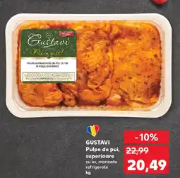 Kaufland GUSTAVI Pulpe de pui, superioare Ofertă