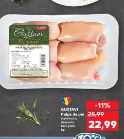 Kaufland GUSTAVI Pulpe de pui Ofertă