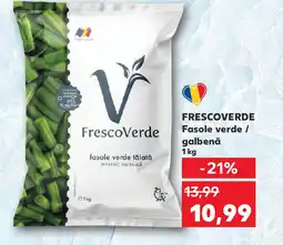 Kaufland FRESCOVERDE Fasole verde / galbenă Ofertă