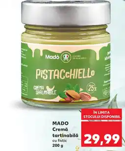 Kaufland MADO Cremă tartinabilă cu fistic Ofertă