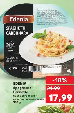 Kaufland EDENIA Spaghete / Pennette Ofertă