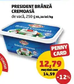 Penny PRESIDENT Brânză cremoasă Ofertă
